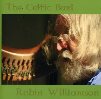 Robin Williamson: The Celtic Bard