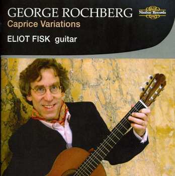 Album George Rochberg: Caprice Variations