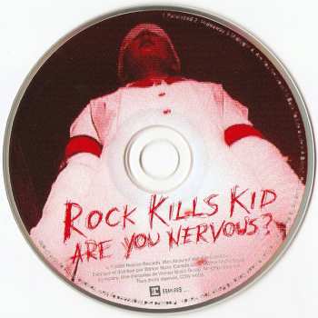 CD Rock Kills Kid: Are You Nervous?