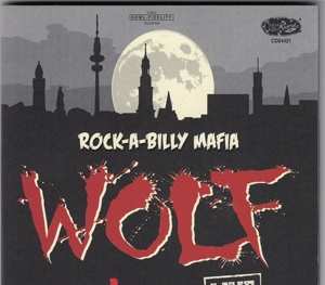 CD Rockabilly Mafia: Wolf Live DIGI