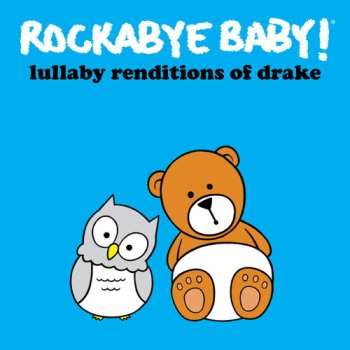 Album Rockabye Baby!: Lullaby Renditions Of Drake