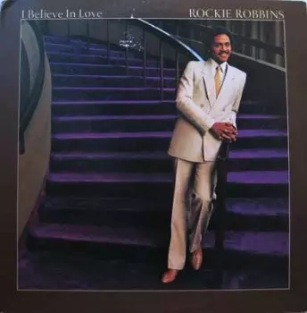 Rockie Robbins: I Believe In Love
