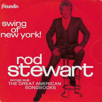 Album Rod Stewart: Swing Of New York!