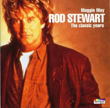 CD Rod Stewart: Maggie May - The Classic Years