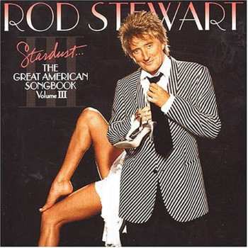 CD Rod Stewart: Great American Songbook 3