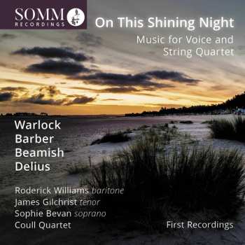 Album James Gilchrist: On This Shining Night: Music For Voice And String Quartet