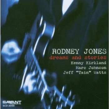 Album Rodney Jones: Dreams And Stories 