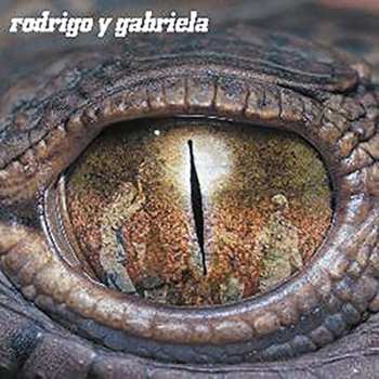2LP Rodrigo Y Gabriela: Rodrigo Y Gabriela