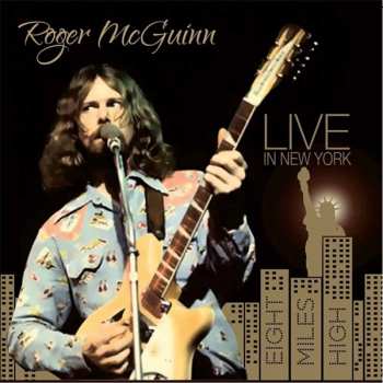 CD Roger McGuinn: Live In New York - Eight Miles High