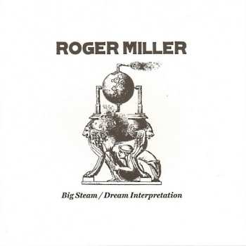 SP Roger Miller: Big Steam / Dream Interpretation