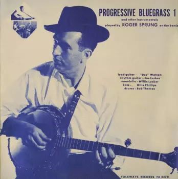 Roger Sprung: Progressive Bluegrass And Other Instrumentals