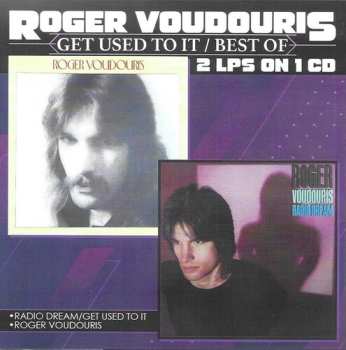 Album Roger Voudouris: Get Used To It - Best Of