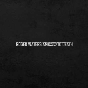 4LP/Dobozkészlet Roger Waters: Amused To Death