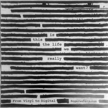 2LP Roger Waters: Is This The Life We Really Want?