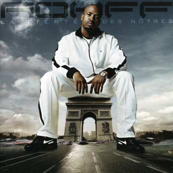 2CD Rohff: La Fierté Des Nôtres