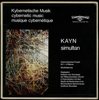 Roland Kayn: Simultan