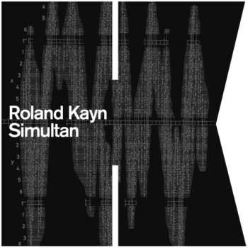 3CD/Dobozkészlet Roland Kayn: Simultan