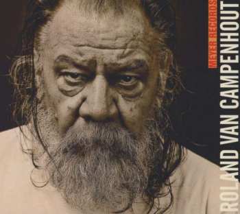 Album Roland Van Campenhout: Dah Blues Iz-a-comming...
