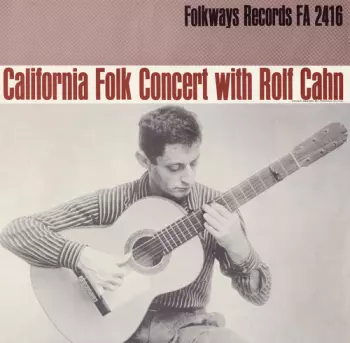 California Concert With Rolf Cahn