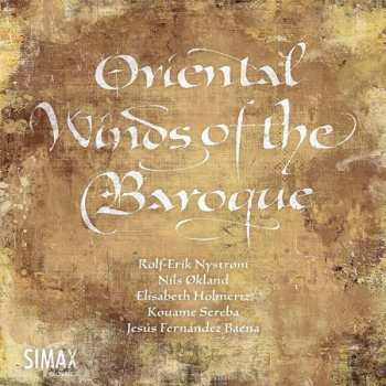 Album Nils Økland: Oriental Winds Of The Baroque