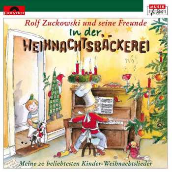 2LP Rolf Zuckowski: In Der Weihnachtsbäckerei (Meine 20 Beliebtesten Kinder-Weihnachtslieder)