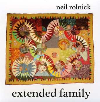 Album Rolnick,neil / Ethel / Gluck,bob: Extended Family
