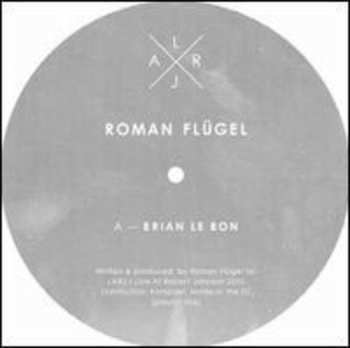 Album Roman Flügel: Brian Le Bon