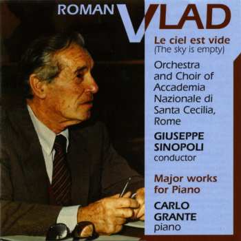 Album Orchestra dell'Accademia Nazionale di Santa Cecilia: Le Ciel Est Vide - Major Works For Piano
