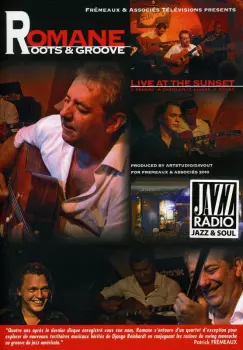 Romane: Roots & Groove: Live At The Sunset