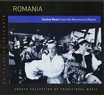 Album Romania: Festive Music From The Maramures / Var: Romania: Festive Music From The Maramures