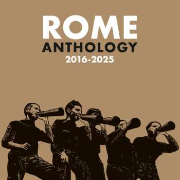 Album Rome: Anthology 2016-2025