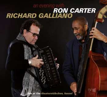 CD Ron Carter: An Evening With Ron Carter, Richard Galliano (Live At The Theaterstübchen, Kassel)