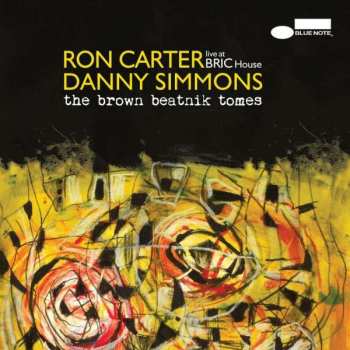 CD Ron Carter: The Brown Beatnik Tomes (Live at BRIC House)