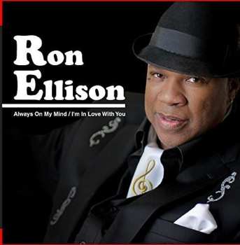 CD Ron Ellison: Always On My Mind / I'm In Love With You