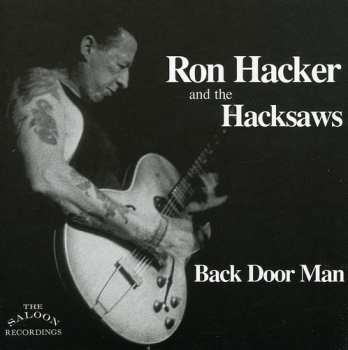 Album Ron Hacker And The Hacksaws: Back Door Man