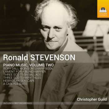 Album Ronald Stevenson: Piano Music, Volume Two