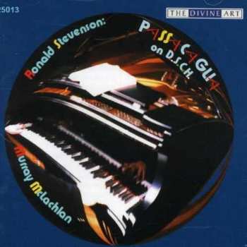 Album Ronald Stevenson: Passacaglia On D.S.C.H.