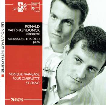 Album Alexandre Tharaud: Ronald Van Spaendonck, Klarinette