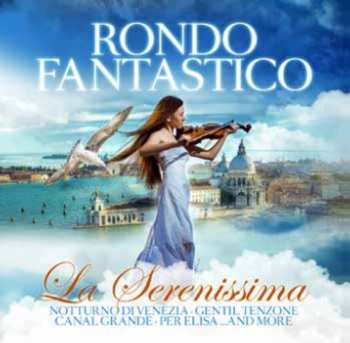 Album Rondo Fantastico: La Serenissima