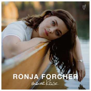 CD Ronja Forcher: Meine Reise