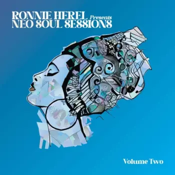Ronnie Herel Presents Neo Soul Sessions Vol. 2