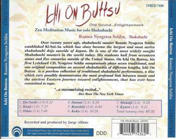 CD Ronnie Nyogetsu Seldin: Ichi On Buttsu (One Sound...Enlightenment) - Zen Meditation Music For Solo Shakuhachi