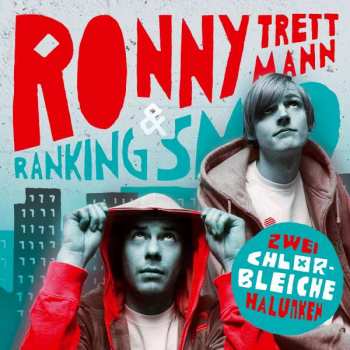 Album Ronny Trettmann: Zwei Chlorbleiche Halunken