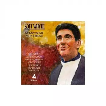 Ronny Whyte:  Soft Whyte