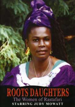 Album Roots Daughters: The Women Of Rastafari
