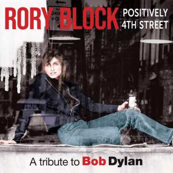 CD Rory Block: Positively 4th Street A Tribute To Bob Dylan