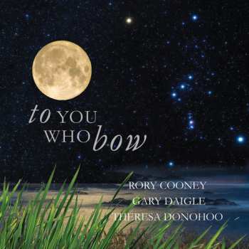 Album Rory Cooney: To You Who Bow