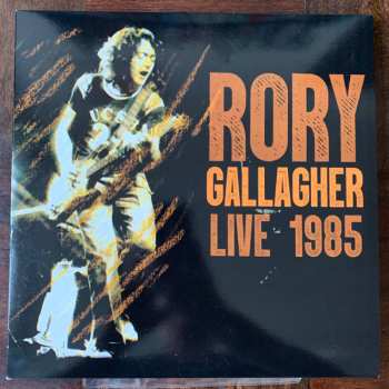 Album Rory Gallagher: Live 1985