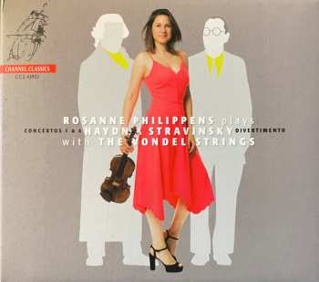 Album Igor Stravinsky: Rosanne Philippens Plays Haydn & Strawinsky