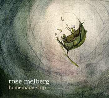 Album Rose Melberg: Homemade Ship